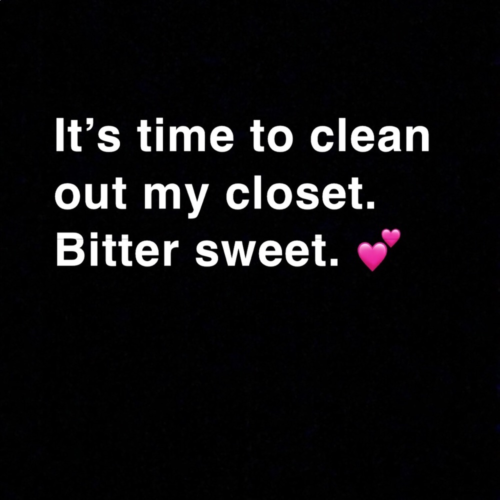 It’s time for me to get rid of things new and old.